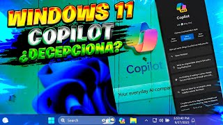 Windows 11 COPILOT DECEPCIONA  Funciones del NUEVO ASISTENTE [upl. by Aiclid]