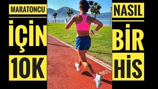 MARATONCU İÇİN 10K NASIL BİR HİS [upl. by Thunell993]