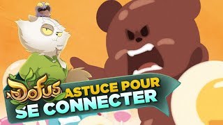 DOFUS  SE CONNECTER SUR LE SERVEUR MONOCOMPTE [upl. by Iaras]