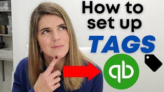 How to set up tags in QBO 2022  the ultimate customization tool [upl. by Drannel]