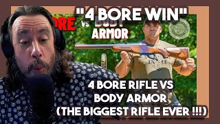 Vet Reacts to 4 BORE Rifle vs Body Armor The Biggest Rifle Ever  By Kentucky Ballistics [upl. by Hallimaj]