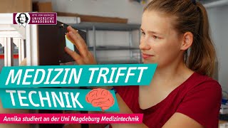 Medizin trifft Technik🧠  Annika studiert Medizintechnik  OVGU [upl. by Archy]