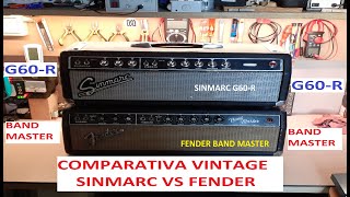 SINMARC VS FENDER VALVULAS IDENTICOS COPIA 6L6 VS EL34 BAND MASTER G 60R SIMILAR VINTAGE AMP GUITAR [upl. by Philcox]