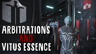 Warframe Arbitrations and Vitus Essence Guide Outdated [upl. by Mac75]