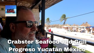 Crabster Seafood and Grill in Progreso Yucatán México Review [upl. by Bowra857]