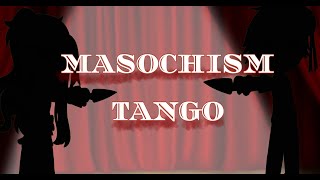 Masochism Tango Yandere taro [upl. by Sivaj]