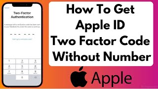 Get Apple ID Verification Code without Phone Number iOS 15  Apple ID Two Factor Authentication 2021 [upl. by Luca947]