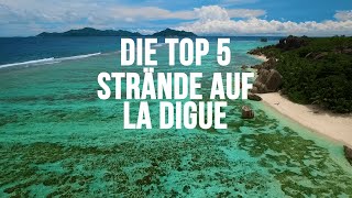 Die Top 5 Strände auf La Digue Seychellen [upl. by Keavy]