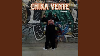 Chika Vente [upl. by Kirre]