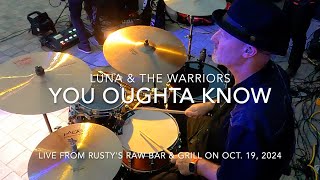 You Oughta Know  Drum Cam  Rustys Raw Bar amp Grill  101924 [upl. by Leunamnauj]