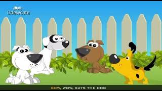 Edewcate english rhymes Bow wow says the dog [upl. by Barraza]