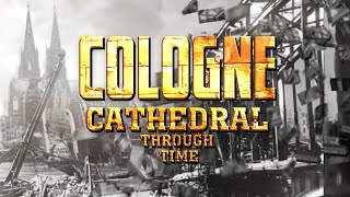 Cologne Cathedral Through Time Animated Timeline 20211499 [upl. by Gnay]