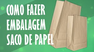 DIY  Como Fazer Embalagem de Papel  Sacola Papel Kraft [upl. by Fried261]