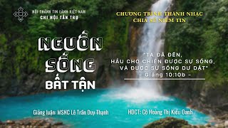 quotNGUỒN SỐNG BẤT TẬNquot MSNC LÊ TRẦN DUY THẠNH [upl. by Ibib]