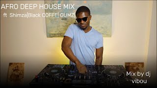 Black Coffee ft ShimzaCaiirokeinemusik mix by Dj vibou vol 2 afrodeep blackcoffee deephouse [upl. by Reni]