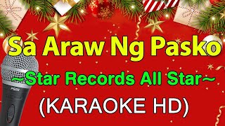 Sa Araw Ng Pasko  Star Records All Star KARAOKE HD [upl. by Ehr]