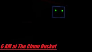 600 AM at The Chum Bucket Full Gameplay [upl. by Notnyw]