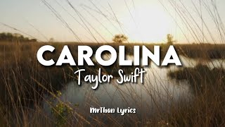 Taylor Swift  Carolina Lyrics From the Motion Picture Where The Crawdads Sing [upl. by Anibur]