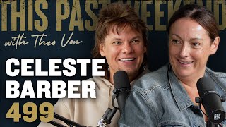 Celeste Barber  This Past Weekend w Theo Von 499 [upl. by Helbonnah809]