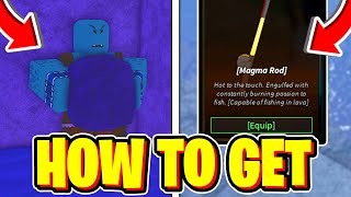 How To GET MAGMA ROD In Fisch Roblox [upl. by Iduj]