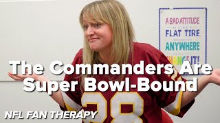 NFL FAN THERAPY The Commanders Are Super BowlBound [upl. by Guria427]