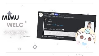 ♡ how to make a welcome message using mimu bot  discord  2023  chwwon [upl. by Allenrad]