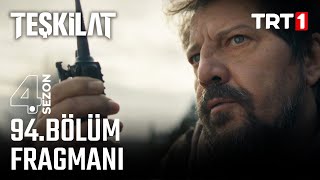 Teşkilat 94 Bölüm Fragmanı trt1 [upl. by Nlycaj]