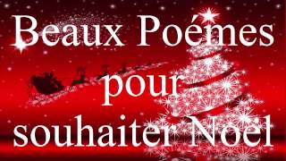 Poèmes pour souhaiter Noël [upl. by Meggie]