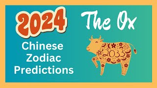 🐂 Ox 2024 Chinese Zodiac Predictions  Chinese Horoscope [upl. by Eniowtna]