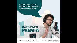 1 BATE PAPO Premia  Entrevista com Conrado Tristão 🎙️💬 [upl. by Gris479]