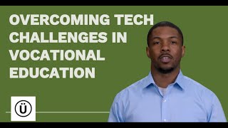 Overcoming Tech Challenges in Vocational Education [upl. by Perusse555]