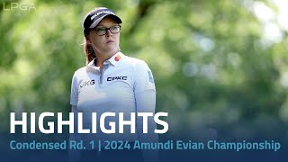 Condensed Rd 1  2024 Amundi Evian Championship [upl. by Christiane]