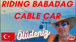 Babadag Cable Car In Oludeniz Turkey Its a must [upl. by Nwavahs287]