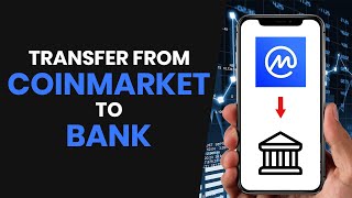 How to QUICKLY Transfer Funds from COINMARKETCAP to BANK FULL GUIDE [upl. by Ashely755]