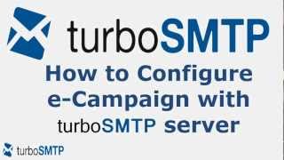 How to configure eCampaign with turbo SMTP service provider [upl. by Slayton]