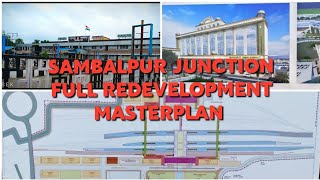 SAMBALPUR JUNCTION REDEVELOPMENT PLAN  AMRIT BHARAT SCHEME  ADVANCED FACILITIES [upl. by Nilyram]