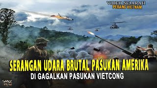 GAN4SNYA SERANGAN UDARA JET AMERIKA DI TAHAN VIETCONG DENGAN SENJATA SEADANYA [upl. by Dustie433]