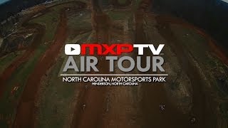 AIR TOUR North Carolina Motorsports Park MXPTV [upl. by Lexy]