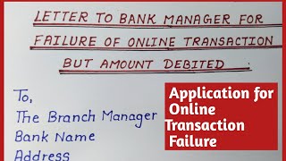 Application to Bank Manager For Unsuccessful Online Transaction  Bank Application in English [upl. by Bolanger]