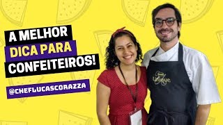 A MELHOR DICA para CONFEITEIROS iniciantes por Lucas Corazza  Chef Geek [upl. by Grobe]