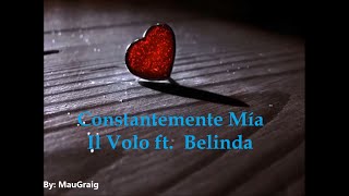 Constantemente Mía  Karaoke  Il Volo ft Belinda HQ [upl. by Aleedis]