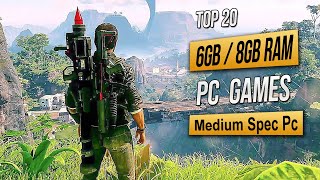 Top 20 Best Mid Spec Pc Games For 6GB RAM  8GB RAM  2GB VRAM 2023 [upl. by Comyns42]