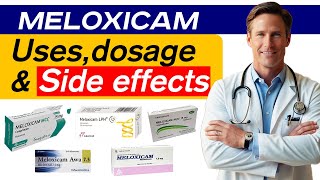 Meloxicam Uses Doses Precautions and Side effects [upl. by Onabru925]