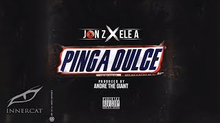 Jon Z x Ele A  Pinga Dulce 🍭 Prod Andre The Giant to to to [upl. by Analem]