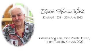 Elizabeth Harrison Welsh  Funeral Service [upl. by Attekal]