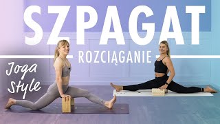 ROZCIĄGANIE DO SZPAGATU  JOGA STYLE 🧘  Codziennie Fit [upl. by Lipson253]