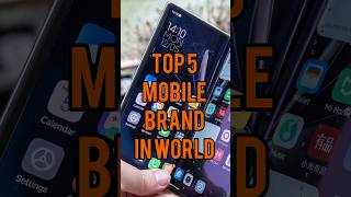 top 5 mobile brand in the world 🌎 [upl. by Debera]