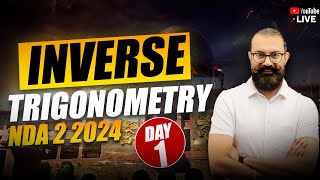 Nda 2024  Inverse Trigonometric Functions  Day  1By Anuj Sir [upl. by Noyr]