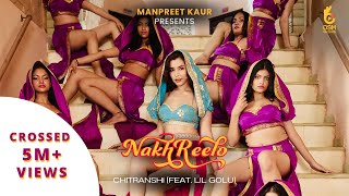 Nakhreelo Full Video Chitranshi Ft Lil Golu  Kumaar  Tushar Kalia  Manpreet Kaur  Osm Records [upl. by Nnairda887]