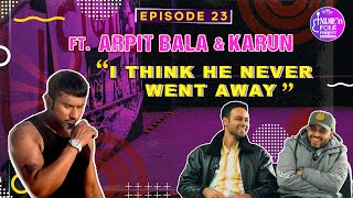 quot I Think He YoYoHoneySingh Never Went Awayquot  IFP Ep  23 Ft arpitbaala and beingkarun [upl. by Blatman]